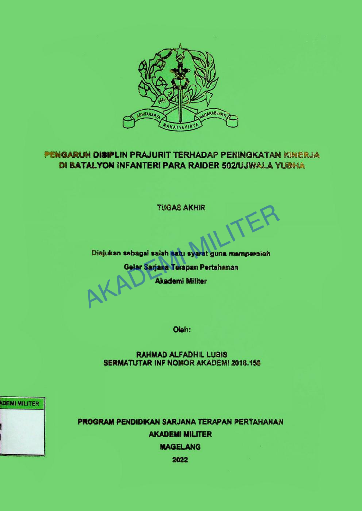 PENGARUH DISIPLIN PRAJURIT TERHADAP PENINGKATAN KINERJA DI BATALYON INFANTERI PARA RAIDER 502/UJWALA YUDHA